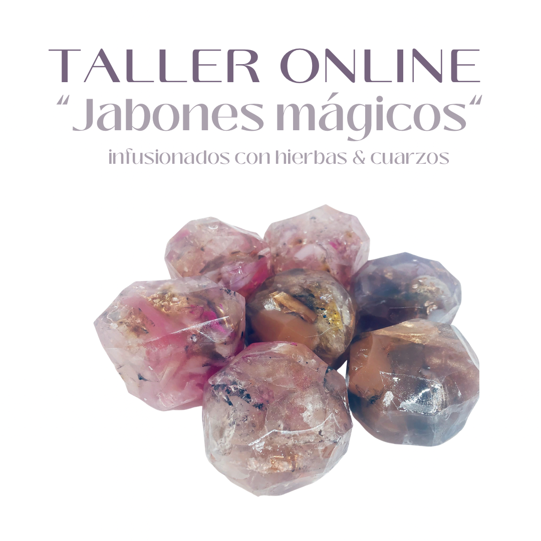 TALLER ONLINE “JABONES MÁGICOS”